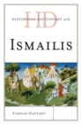 Image for Historical dictionary of the Ismailis