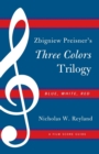Image for Zbigniew Preisner&#39;s Three colors trilogy  : Blue, White, Red