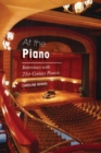 Image for At the piano: interviews with 21st-century pianists