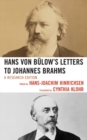 Image for Hans von Bulow&#39;s letters to Johannes Brahms: a research edition