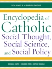 Image for Encyclopedia of Catholic Social Thought, Social Science, and Social Policy