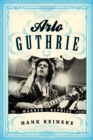 Image for Arlo Guthrie  : the Warner/Reprise years