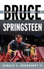 Image for Bruce Springsteen  : American poet and prophet