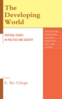 Image for The developing world: critical issues in politics and society