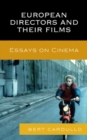 Image for European directors and their films  : essays on cinema