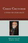 Image for Chris Crutcher : A Stotan for Young Adults