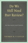 Image for Do We Still Need Peer Review?