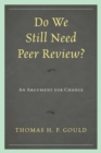 Image for Do we still need peer review?: an argument for change