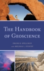 Image for The handbook of geoscience