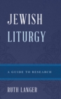 Image for Jewish liturgy  : a guide to research