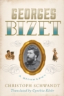 Image for Georges Bizet  : a biography