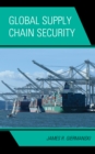 Image for Global Supply Chain Security