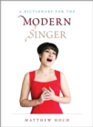 Image for A dictionary for the modern singer