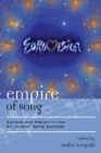 Image for Empire of song  : Europe and nation in the Eurovision Song Contest