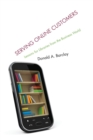 Image for Serving online customers  : lessons for libraries from the business world