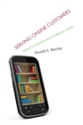 Image for Serving online customers: lessons for libraries from the business world