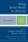 Image for Using social media in libraries: best practices