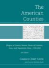 Image for The American Counties : Origins of County Names, Dates of Creation, Area, and Population Data, 1950-2010