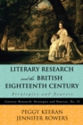 Image for Literary Research and the British Eighteenth Century: Strategies and Sources