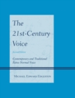 Image for The 21st-century voice: contemporary and traditional extra-normal voice