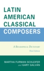 Image for Latin American classical composers  : a biographical dictionary