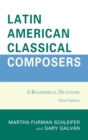 Image for Latin American classical composers: a biographical dictionary
