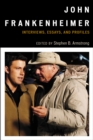 Image for John Frankenheimer: interviews, essays, and profiles