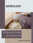 Image for Genealogy  : a practical guide for librarians
