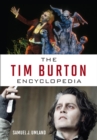 Image for The Tim Burton encyclopedia