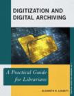 Image for Digitization and Digital Archiving