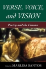 Image for Verse, voice, and vision: poetry and the cinema