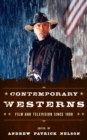 Image for Contemporary westerns  : film and television since 1990