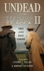 Image for Undead in the West II: they just keep coming
