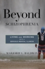 Image for Beyond Schizophrenia