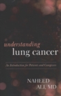 Image for Understanding lung cancer  : an introduction for patients and caregivers