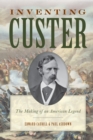 Image for Inventing Custer