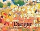 Image for Darger  : the Henry Darger collection at the American Folk Art Museum