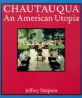 Image for Chautauqua  : an American Utopia