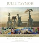 Image for Julie Taymor  : playing with fire