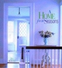 Image for A Home for All Seasons