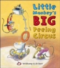 Image for Little Monkey&#39;s Big Peeing Circus