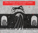 Image for The World of Edward Gorey