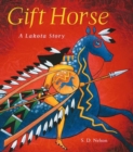 Image for Gift Horse: A Lakota Story