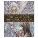 Image for The world of The dark crystal