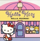 Image for Hello Kitty, Hello Friends!