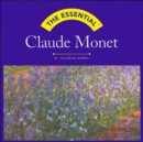 Image for Essential Claude Monet, The