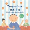 Image for Tangerines and Tea My Grandparents and Me