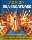 Image for Sea creatures  : a squirmy, scary, prickly pop-up