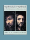 Image for Rembrandt and Not Rembrandt in the Metropolitan Museum : Vol.1