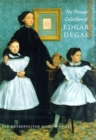 Image for The private collection of Edgar Degas